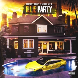 BLE PARTY (feat. Gene Gotti & TooWavy407) Boccey