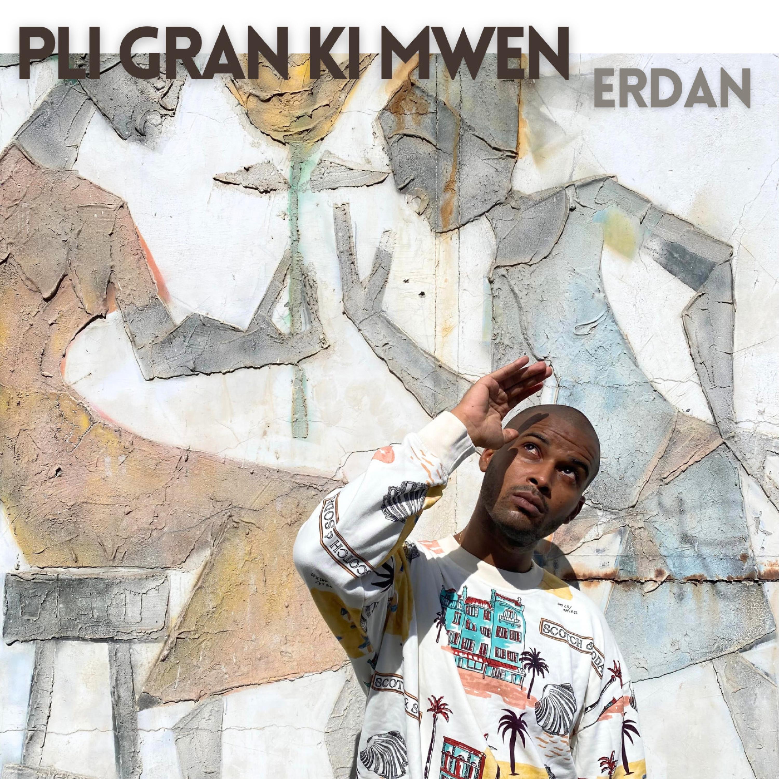 PLI GRAN KI MWEN - EP