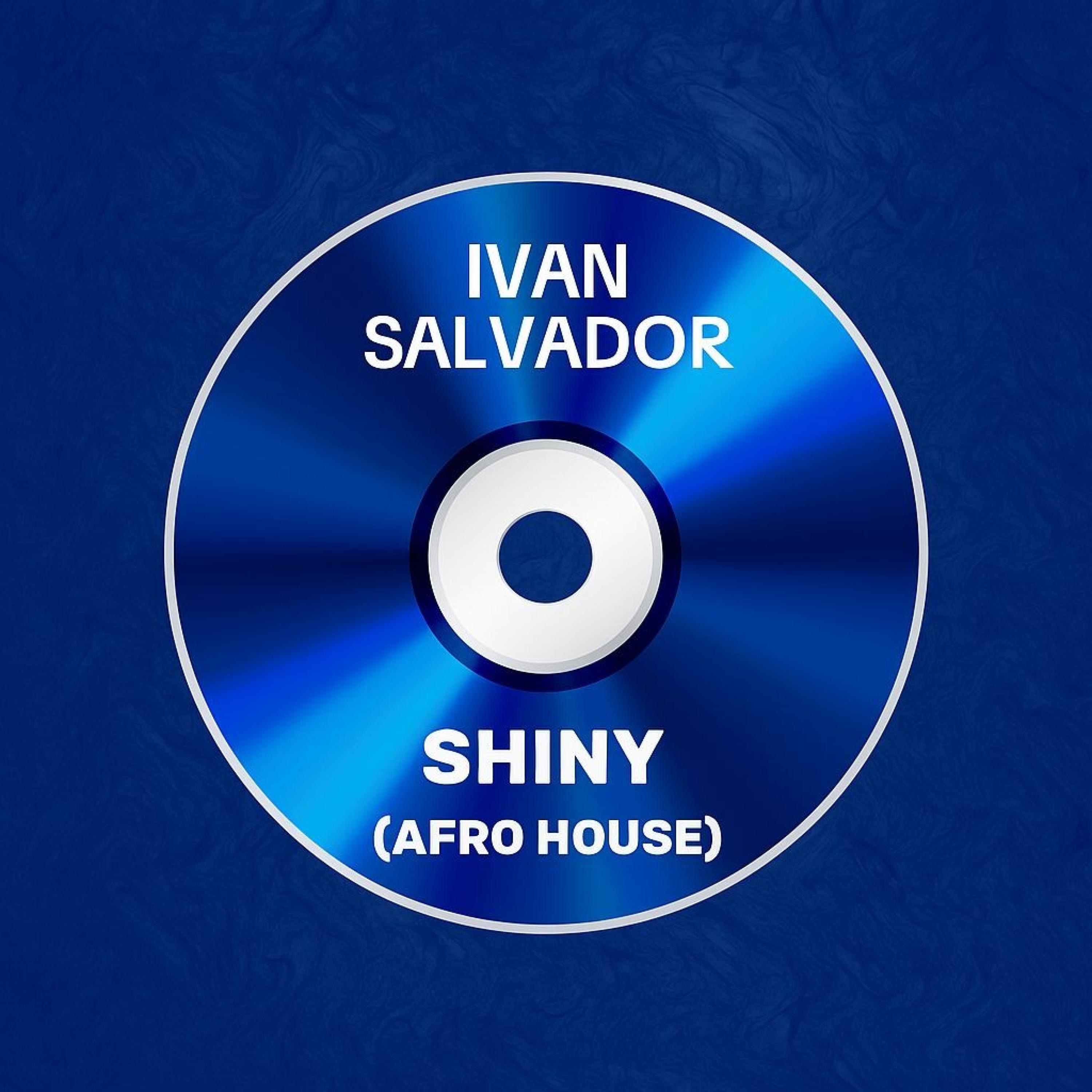 SHINY (AFRO HOUSE) - Single