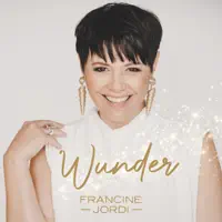 Wunder — Francine Jordi