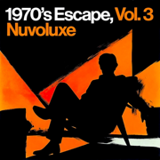 1970's Escape, Vol. 3 - Nuvoluxe