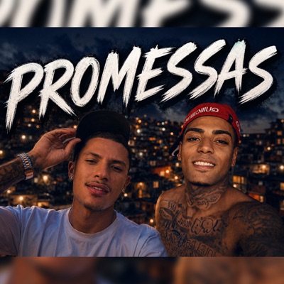 Promessas (feat. MC Italo ZK) - Single