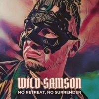 No Retreat, No Surrender - EP - Wild Samson