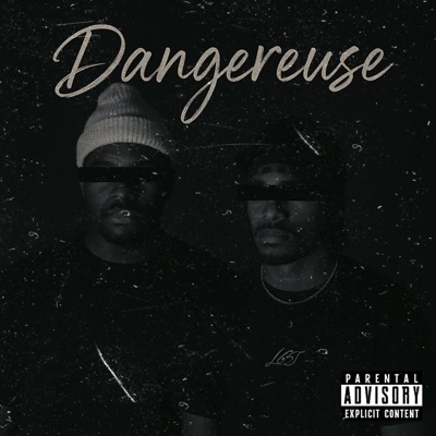 Dangereuse (feat. USERNVME ADN) - Single