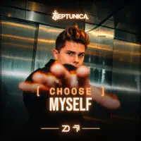 Choose Myself — Neptunica