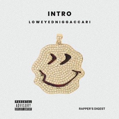 Intro (feat. Loweyedniggaccari) - Single