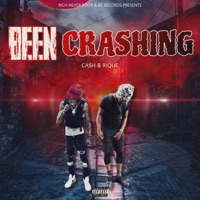 Been Crashing (feat. CRASH4RIQUE) - CE Ca$h