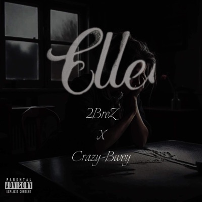 ELLE (feat. Crazy-bwoy) - Single