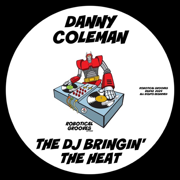 The DJ Bringin' the Heat - Single
