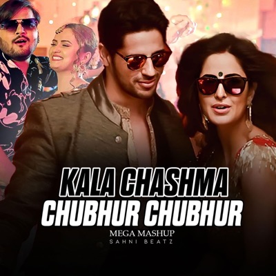 sahnibeatz - Kala Chashma Chubhur Chubhur