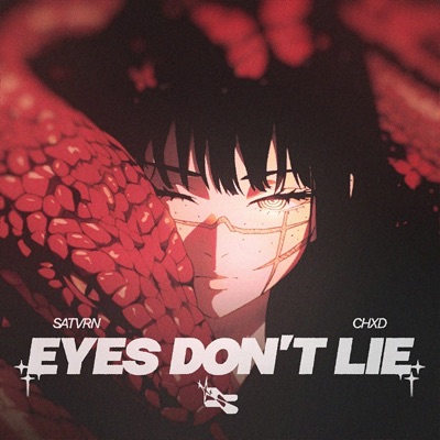 Eyes Don't Lie (feat. CHXD) - Single