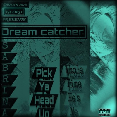 Dream Catcher - Single