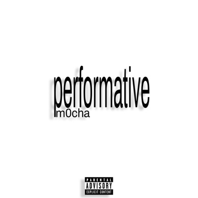 Performative - Single