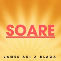 Soare (feat. James Aki) - Single - Blaga