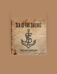 收听 Sea Is For Sailors、观看音乐视频、阅读小传、查看巡演日期等 ！