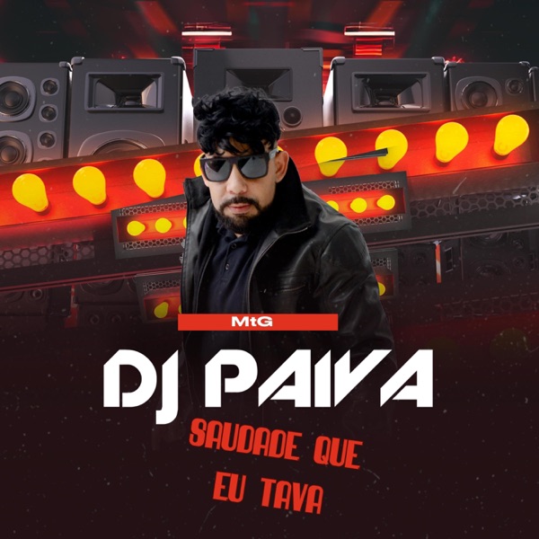MTG Saudade Que Eu Tava (Dj Paiva)