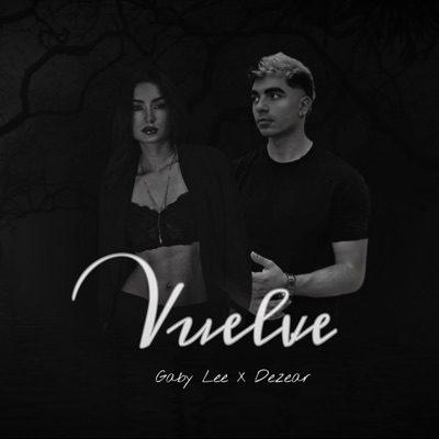 Vuelve (feat. Dezear) - Single