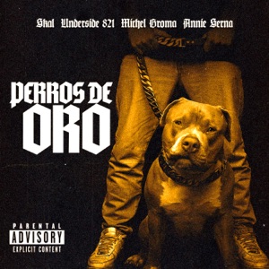 Perros de Oro (feat. Annie Serna)