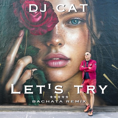 Let's try (Bachata Remix) - Single