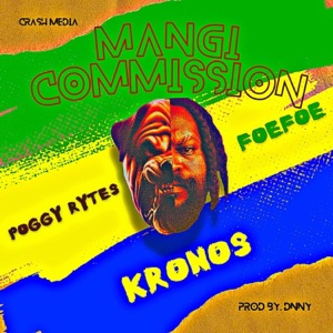 Mangi commission (feat. Poggy Rytes & FoeFoe) - Single