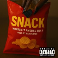 SNACK (feat. Womack La Flave & Ziza Parker) - Single - Ameen