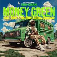Money Green (feat. Baby T the MAN-EATING Mermaid) - Single - Sho-Khan