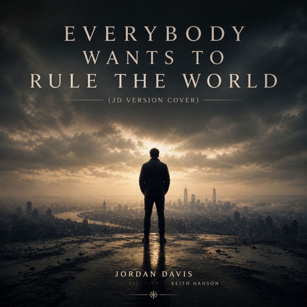 Everybody Wants to Rule the World - Single