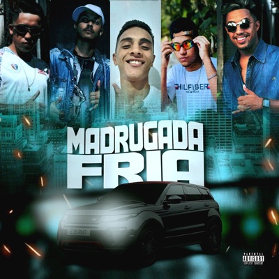 Madrugada Fria (feat. MC JL SP & Tiwia) - Single