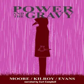 Power & the Gravy (Unabridged)