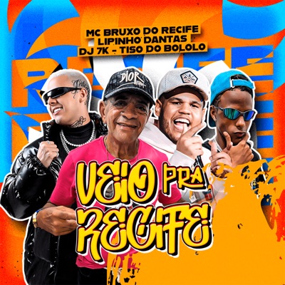 Veio pro Recife (feat. tiso do bololo) - Single
