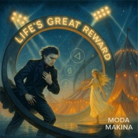 Cover artwork for Life's Great Reward by Moda Makina