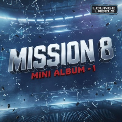 MISSION 8 - EP