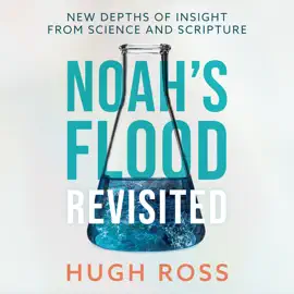 Noah’s Flood Revisited: New Depths of Insight from Science and Scripture