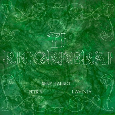 TI RICORDERAI (feat. PETRA & Lavinia) - Single