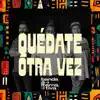 Banda Alternativa - Quédate Otra Vez