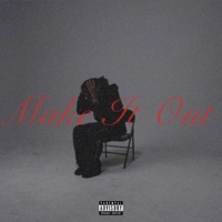 Make It Out - Single - M!ck