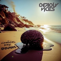 Check My Brain - Deadly Vices
