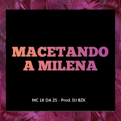Macetando a Milena - Single