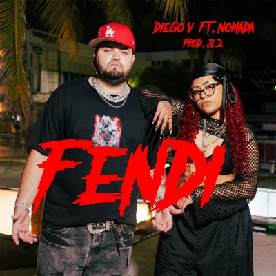 Fendi (feat. Nómada & JL2) - Single