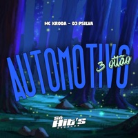 Automotivo 3 Oitão - Single - DJ PSILVA & MC KRODA