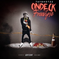 On Deck Freestyle - Single - Tayshotzz
