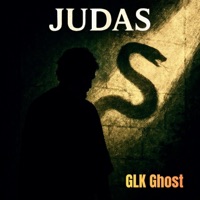 Judas - Single - GLK Ghost
