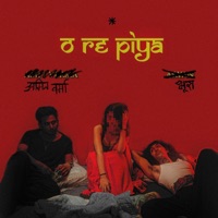 O Re Piya - Single - ARYAN & Amit Verma