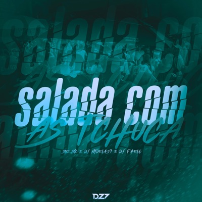 SALADA COM AS TCHUCA - Single