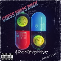 Guess Who's Back (feat. Antha Lee) - Single - KaosTheRapper