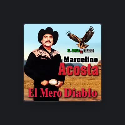 Listen to Marcelino Acosta El Aguila De Durango, watch music videos, read bio, see tour dates & more!