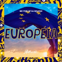 Européia (feat. MC FURI SP) - Single - DJ BOLEGO