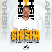Shisha (feat. Cairo CPT) - Single - Dj Vigi