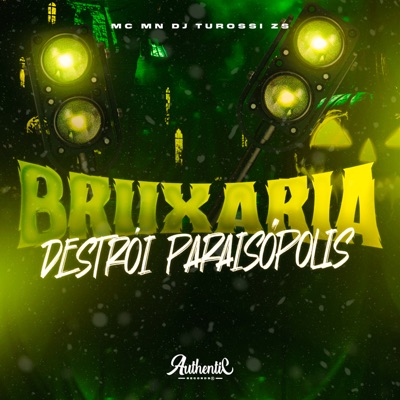 Bruxaria Destrói Paraisopolis - Single