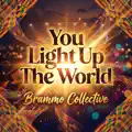 You Light Up The World